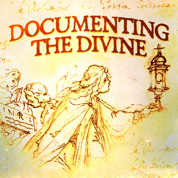 Documenting the Divine